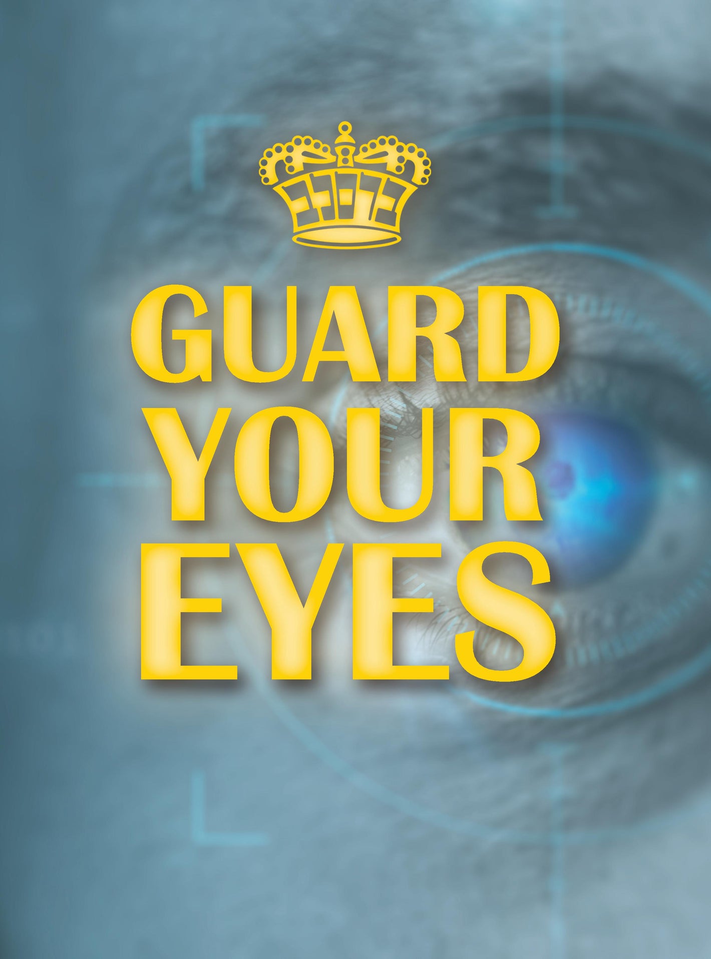 Guard Your Eyes