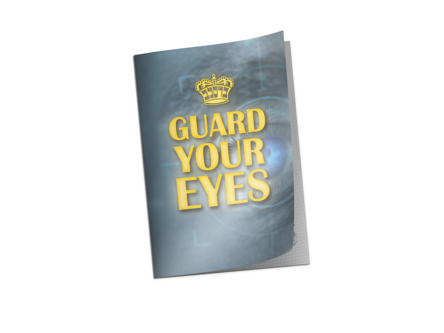 Guard Your Eyes