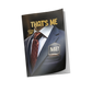 A book cover with the title 'THAT'S ME' featuring a close-up of a man's suit and tie, suggesting the theme of personal identity or self-realization.