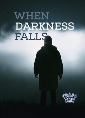 When Darkness Falls - LTR