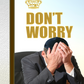 Don't Worry