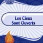 Les cieux sont ouverts - French