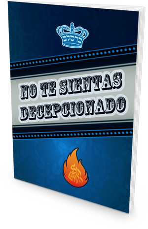 No te sientas Decepcionado - Spanish