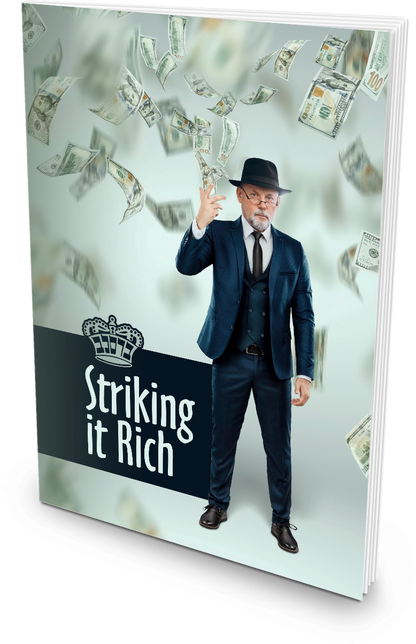 Striking It Rich - LTR